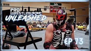 PW225 UNLEASHED Episode 73