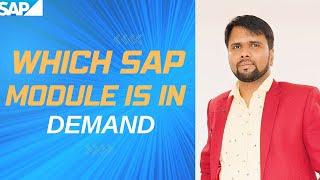 Which SAP Module is in Demand