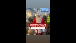 Santa Walkabout in Abergavenny