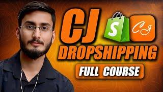 Cj Dropshipping Full Course | Cj Dropshipping Tutorial For Beginners