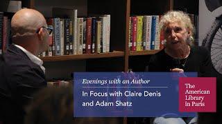 In Focus: An Evening with Claire Denis and Adam Shatz