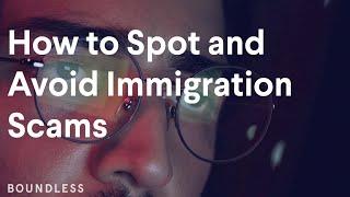 How to Spot and Avoid Immigration Scams