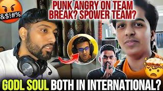 If GodL Soul Both In International Punk Angry On Team Break  Spower Team 