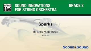 Sparks, by Chris M. Bernotas – Score & Sound