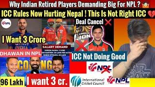 Indian Players Demanding Big To Play NPL & ICC Rules On NPL Hurting Nepal ‍️