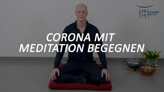 Corona mit Meditation begegnen mit Dr. Christoph Stumpe