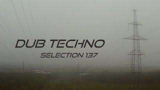 DUB TECHNO || Selection 137 || Cosmic Synergism