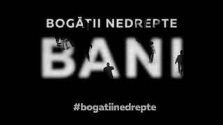 Rei Abrudan - Bogății Nedrepte - Banii