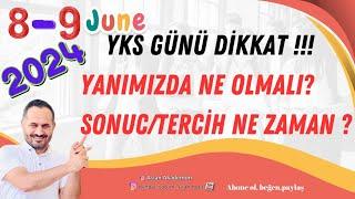 2024 YKS Günü Dikkat Edilecekler.Sonuç ne zaman?#sınav #yks #yks2024 #ykstercih #ykstayfa #ykskoçluk