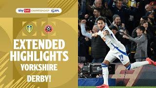 YORKSHIRE DERBY! | Leeds United v Sheffield United extended highlights