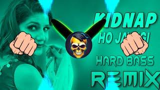 Kidnap Ho Javegi Dj Remix | Hard Bass | Full Vibration Mix | Dj Parveen Saini Mahendergarh