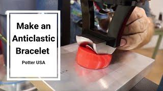 Make an Anticlastic Bracelet with Potter USA Tools