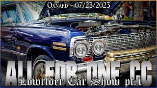 All For One CC Oxnard Lowrider Car Show pt.1 07/23/2023 Alaniz Beatz