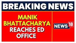 West Bengal SSC Scam: TMC MLA Manik Bhattacharya In ED Office For Questioning | English News