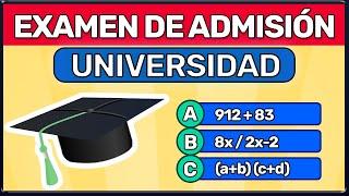 EXAMEN DE ADMISIÓN PARA LA UNIVERSIDAD 2024 (MATEMÁTICAS EXAMEN UNIVERSIDAD)