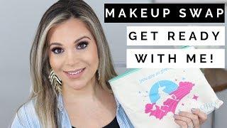 MAKEUP SWAP UNBOXING AND TRY ON COLLAB | GET READY WITH ME!