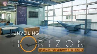 Unveiling Horizon | Inauguration Ceremony Highlights | Habib University