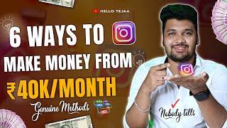 How to Earn Money from Instagram 2023 Telugu | 6 Genuine Ways to Make 40k/Month | Hello Tejaa