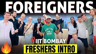Freshers 2025 Intro IIT Bombay International Students