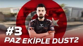 #3 PAZ TÜRK EKİPLE TÜRK MAP'İNDE! | Fire Flux Paz Faceit