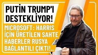 PUTİN TRUMP'I DESTEKLİYOR! MICROSOFT: HARRIS İÇİN ÜRETİLEN SAHTE HABERLER RUSYA BAĞLANTILI ÇIKTI!..