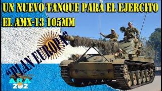   AMX13/105: EL NUEVO TANQUE DEL "PLAN EUROPA" PARA EL EJERCITO ARGENTINO.