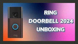 Unboxing del Nuevo Ring Doorbell 2024 | ¡Descubre sus Novedades!