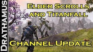 Titanfall, Elder Scrolls Online, and Better Internet! - Drathamus Update