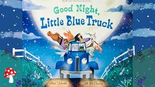 Good Night, Little Blue Truck (Read Aloud)  Bedtime story time  *Miss Jill farm