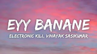 Eyy Banane Lyrics - Vaazha | Electronic kili, Vinayak Sasikumar | New Malayalam Song 2024