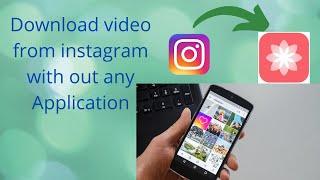 how to download video from instagram | Csolve Oro Tech