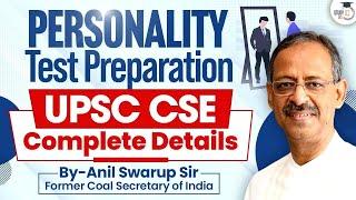 How to Prepare for UPSC CSE Personality Test  Complete Guide  | UPSC CSE Interview Guidance