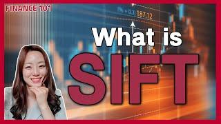 SIFT [Finance 101]