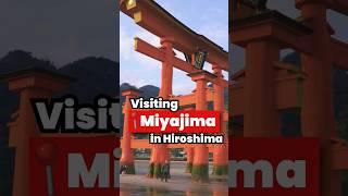 Visiting Miyajima - Japan Travel Tips