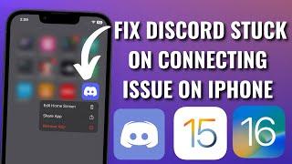 How To Fix Discord App Stuck On Connecting Issue On iPhone