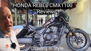 Honda Rebel 1100T Review: Power, Performance, and Style