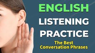 English Listening Practice - Everyday English Conversation Phrases