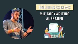 Online Business aufbauen mit Copywriting - so geht es schnell und einfach