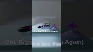 One Day I'll See You Again Preview #shorts #music