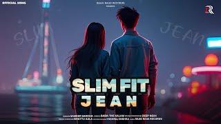 Slim Fit Jean | Sameer Saroha x Baba - The Kalam x Deep Nexx (Official Song)