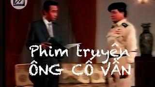 ÔNG CỐ VẤN | Phim truyện Việt Nam xưa