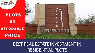 Best Real Estate Investment in Residential Plots | Altus New Chandigarh |WhatAReality 2021