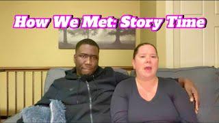 HOW WE MET: LOVE STORY