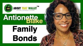 283: [Antoinette Blake] What's the Secret to Nurturing Family Bonds in a Digital World?