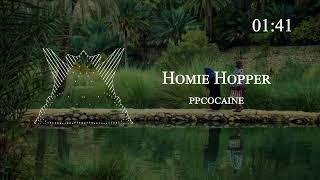 ppcocaine - Homie Hopper