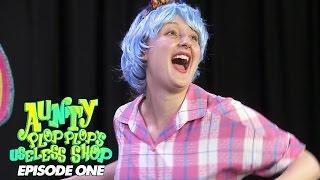 AUNTY PLOP PLOP'S USELESS SHOP - Episode One