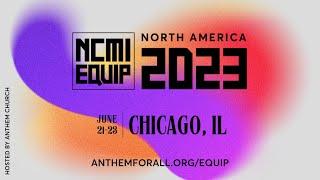 NCMI North America Equip 2023 Promo Video