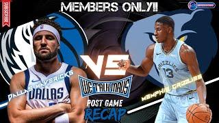 We Talk Mavs!! | Dallas Mavericks vs Memphis Grizzlies Post Game recap #MFFL #BackToTheGrind