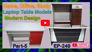 Home | Office | Laptop | Study | table models | EP.249 | Part.5 | sri maari furnitures | idea | 2021