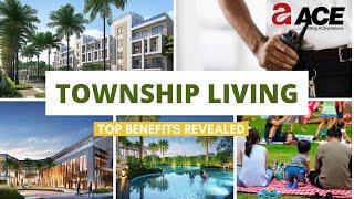 Discover the Top Benefits of Living in Modern Townships |  Ace Palm Floors by Ace Group India
